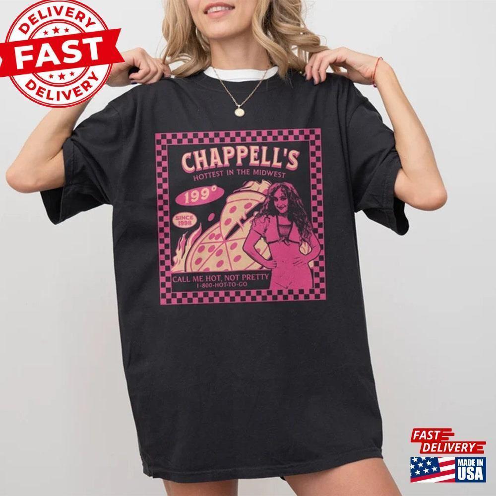 Chappell S Hot To Go Shirt Roan Call Me Not Pretty